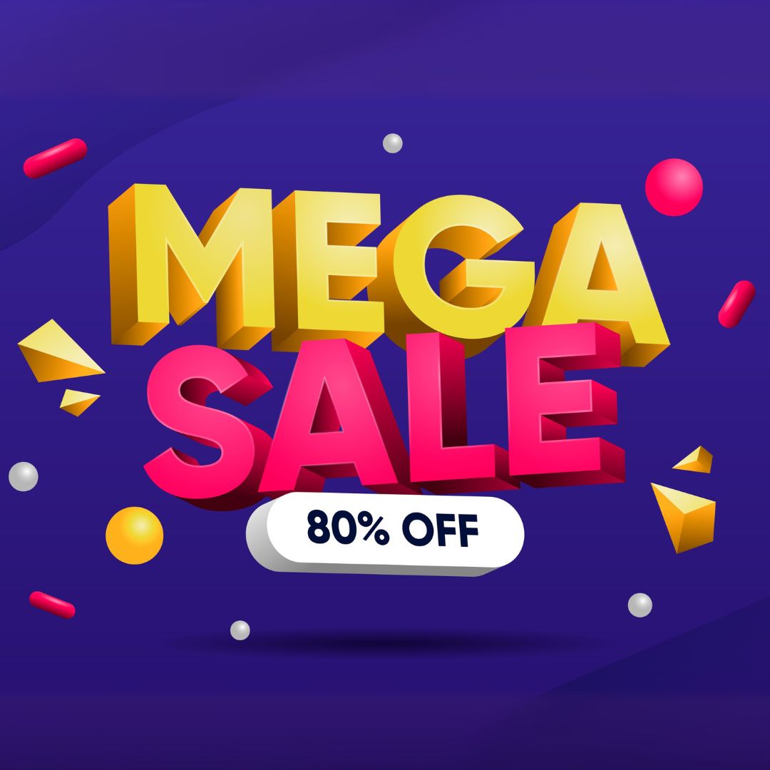 MEGA SALE